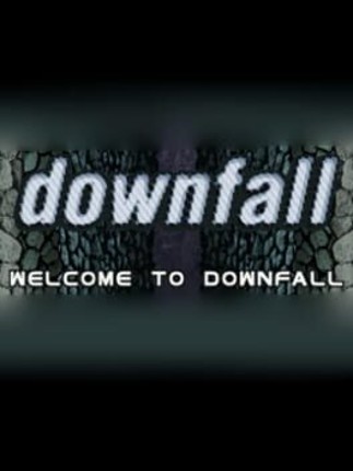 Downfall Image