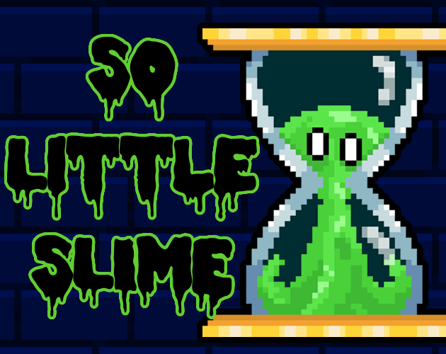 Games like So Little Slime