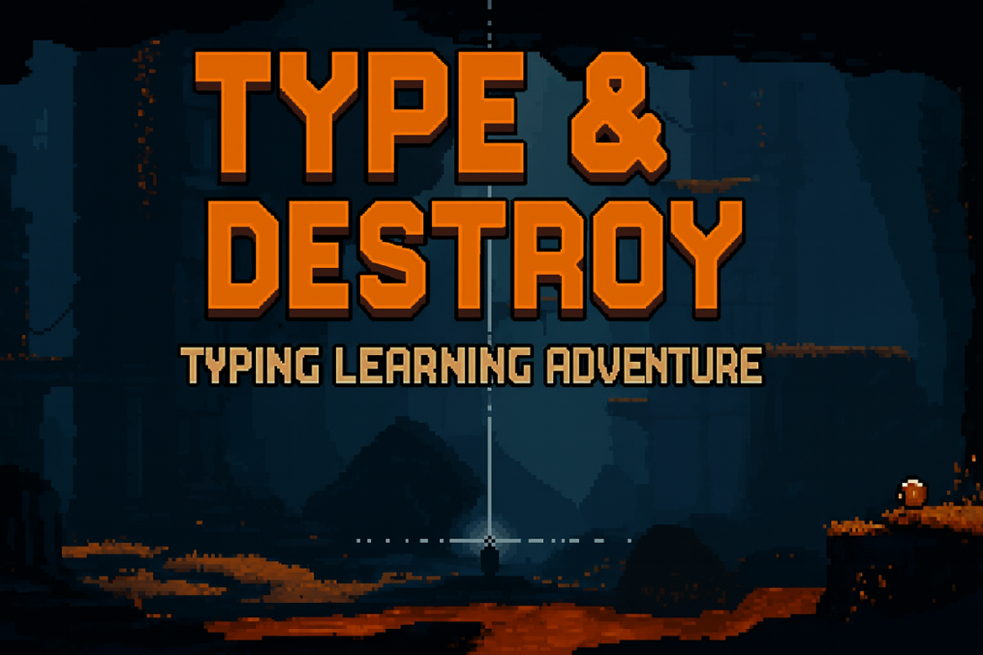 Games like Type & Destroy