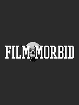 Games like FILM MORBID