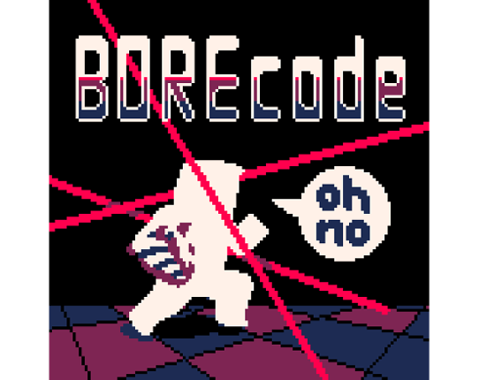 BOREcode (#TweetTweetJam, 557 characters) Game Cover