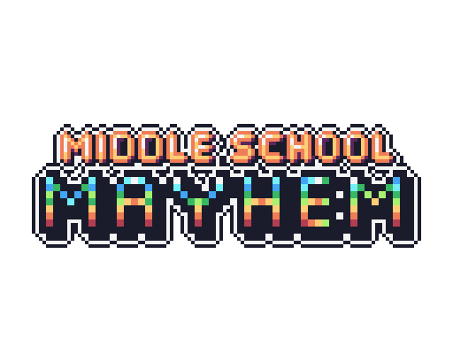 Games like Middle School Mayhem