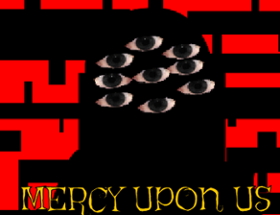 Mercy Upon Us Image