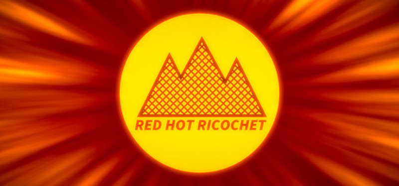 Red Hot Ricochet Image