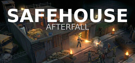 Games like Safehouse: Afterfall