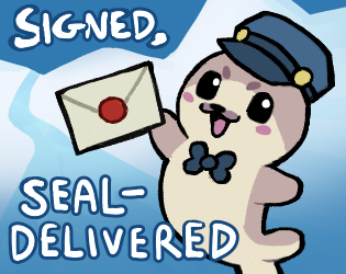 Games like Signed, Seal-Delivered