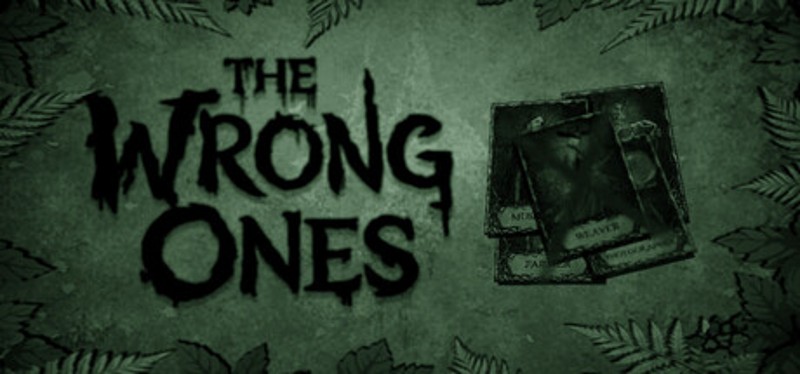 The Wrong Ones Image