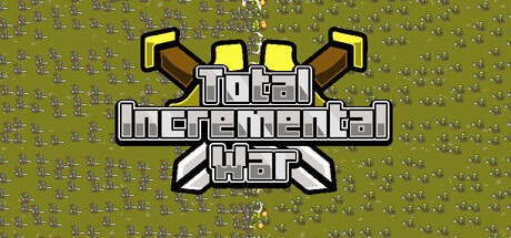 Games like Total Incremental War