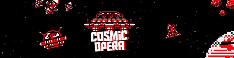 Games like Cosmic Opera