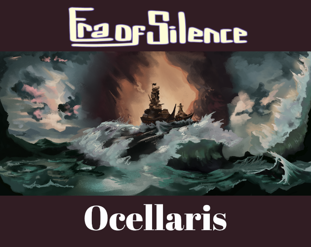 Games like Era of Silence- Ocellaris (Module)