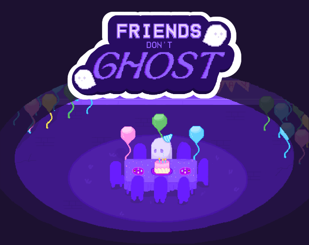 Games like Friends Don't Ghost