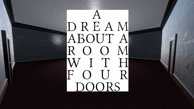 Games like A Dream About a Room With Four Doors