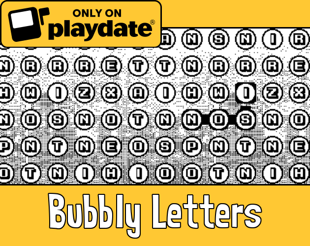 Games like BubblyLetters (Playdate)
