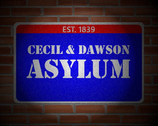 Cecil & Dawson Asylum Game Cover