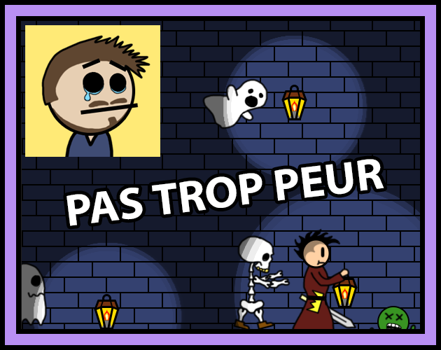 Games like Pas trop peur