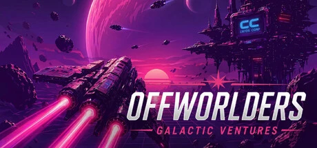Games like Offworlders: Galactic Ventures