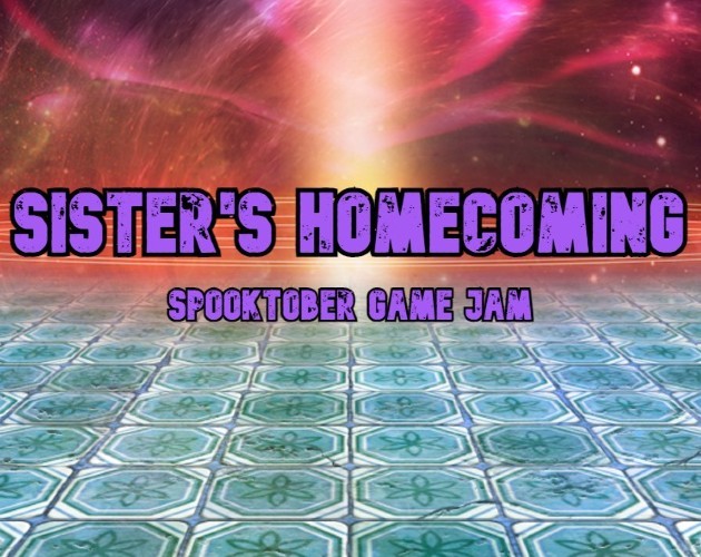 Games like Sister's Homecoming