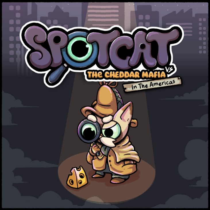 Games like SpotCat vs The Cheddar Mafia In The Americas