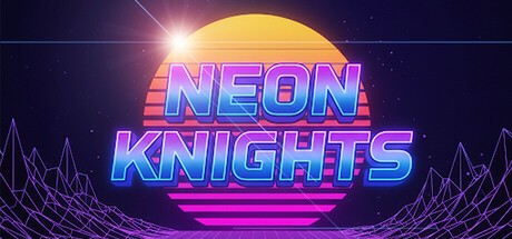 Games like Neon Knights