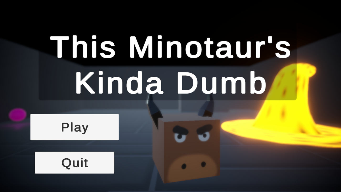 Games like This Minotaur's Kinda Dumb