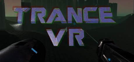Games like TRANCE VR