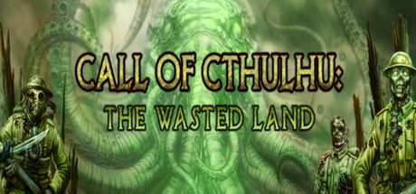 Games like Call of Cthulhu: The Wasted Land