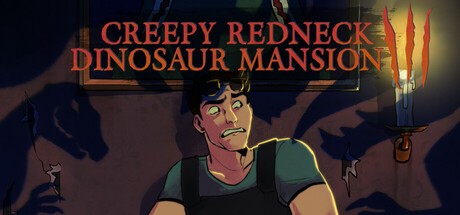 Games like Creepy Redneck Dinosaur Mansion 3
