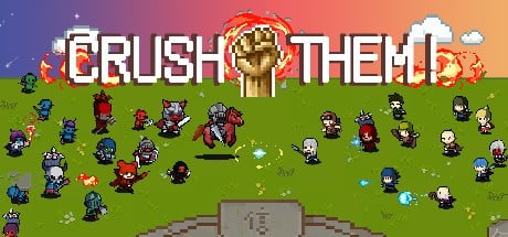 Games like Crush Them!