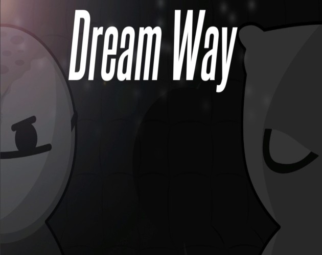 Games like Dream Way