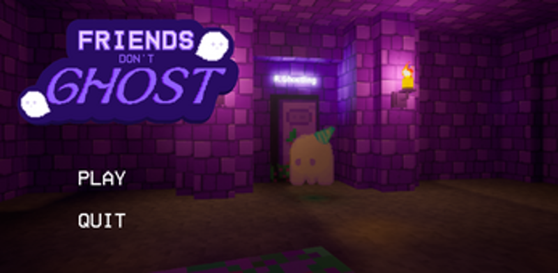 Friends Don't Ghost Image