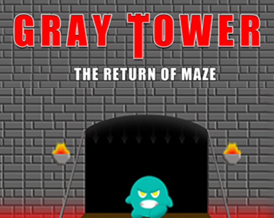 Gray Tower The Return of Maze Image