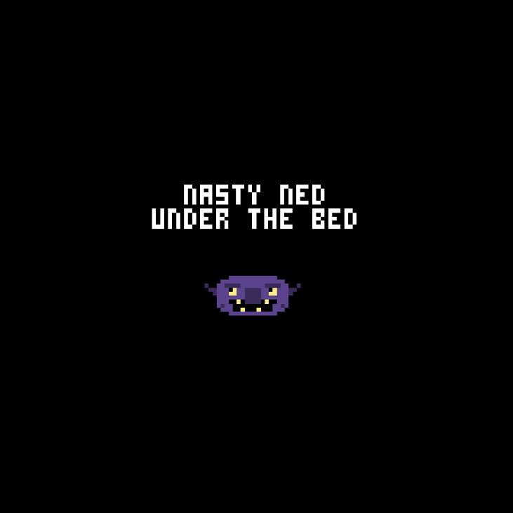 Games like Nasty Ned Under The Bed