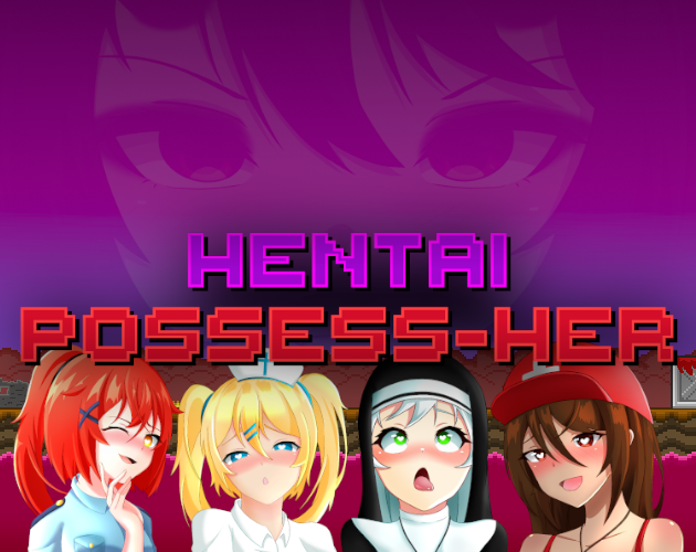 Games like Hentai Possess-Her