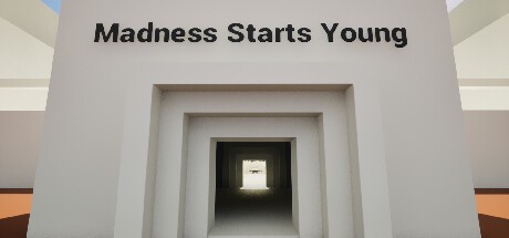 Games like Madness Starts Young