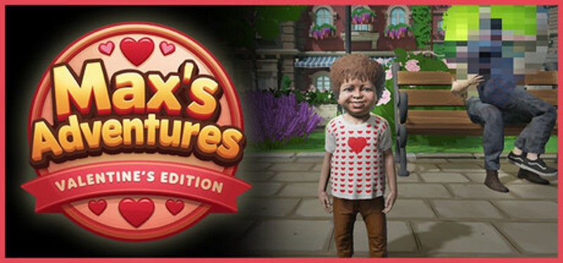 Max's Adventures: Valentine's Edition Image
