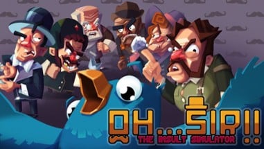 Oh...Sir! The Insult Simulator Image