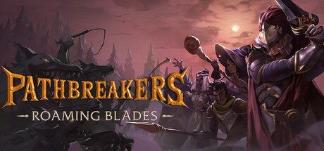 Games like Pathbreakers: Roaming Blades