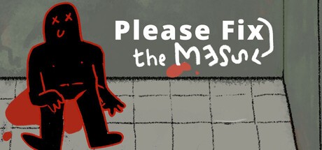 Games like Please fix the mess