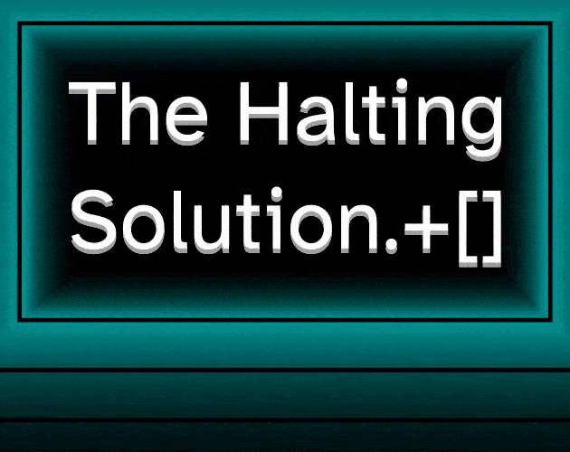 Games like The Halting Solution