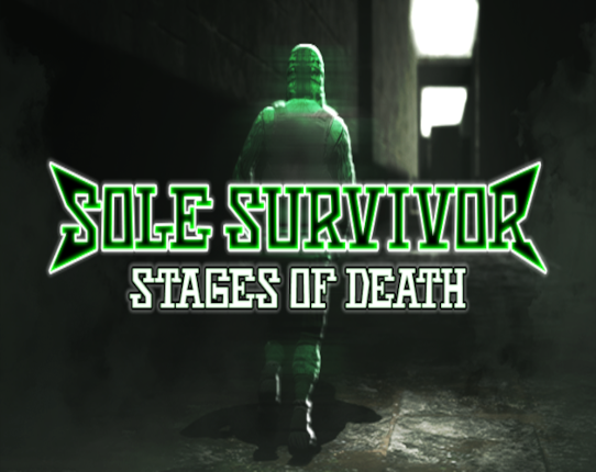 Sole Survivor: Stages of Death Image