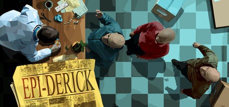 Games like Epi-Derick