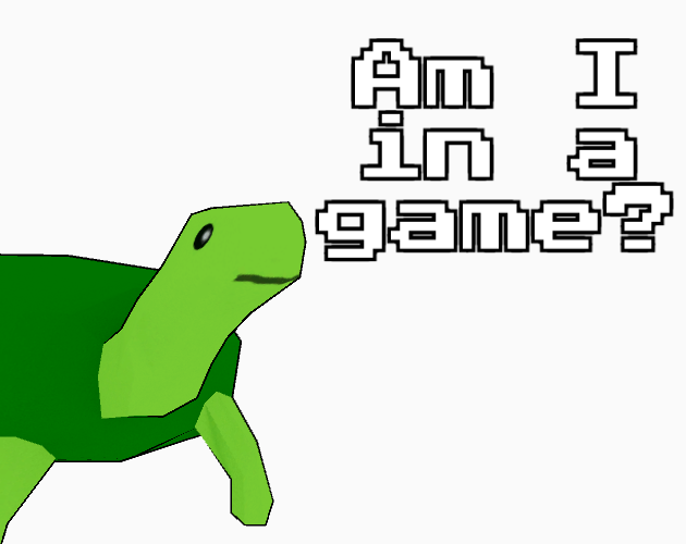 Games like Am I in a game?