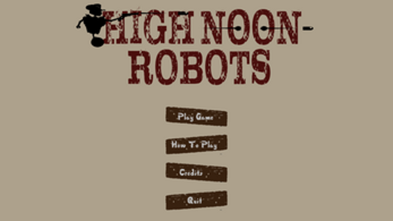 High Noon Robots - Ludum Dare 38 screenshot