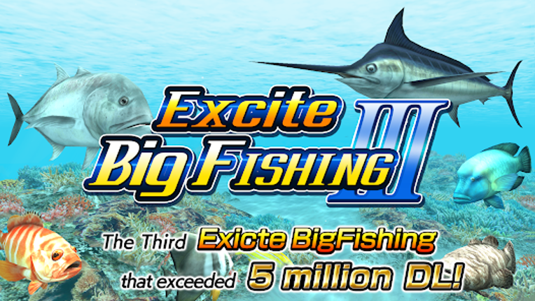 Excite BigFishing Ⅲ Image