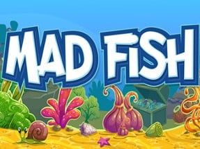 Mad Fish Image