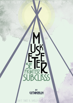 The Musketeer - 5E Fighter Subclass Image