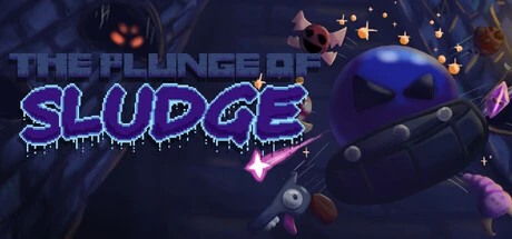 Games like The Plunge Of Sludge