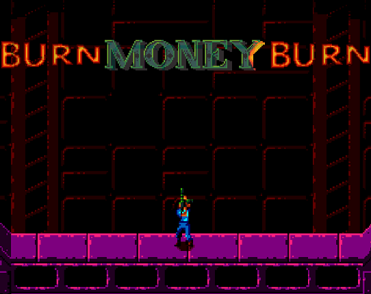 Burn Money Burn Image