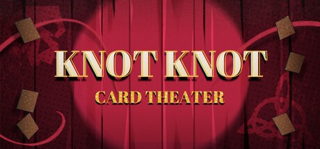 Games like Knot Knot: Card Theater