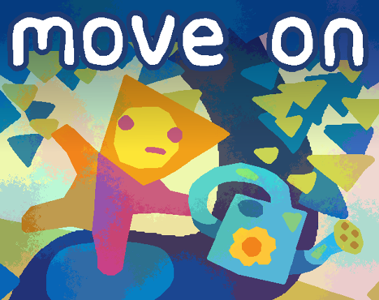 Move on Game Cover